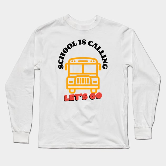 Back To School Long Sleeve T-Shirt by MONMON-75